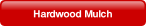 Hardwood Mulch.